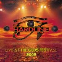 Hardline (USA) : Live at the Gods Festival 2002